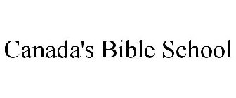 CANADA'S BIBLE SCHOOL