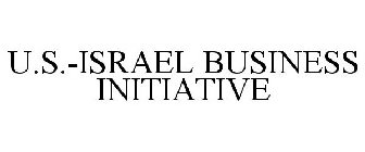 U.S.-ISRAEL BUSINESS INITIATIVE
