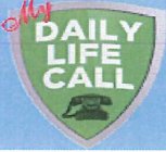 MY DAILY LIFE CALL