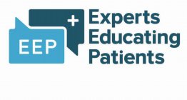 EEP + EXPERTS EDUCATING PATIENTS