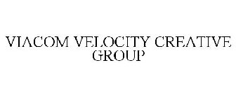 VIACOM VELOCITY CREATIVE GROUP