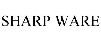 SHARP WARE