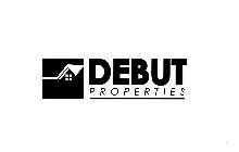 DEBUT PROPERTIES