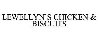 LEWELLYN'S CHICKEN & BISCUITS