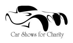 CAR SHOWS FOR CHARITY