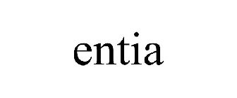 ENTIA