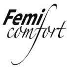 FEMI COMFORT