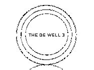 THE BE WELL 3