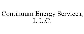 CONTINUUM ENERGY SERVICES, L.L.C.