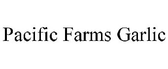PACIFIC FARMS GARLIC