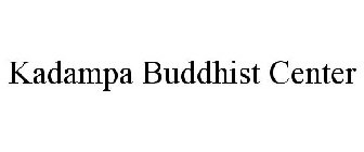 KADAMPA BUDDHIST CENTER