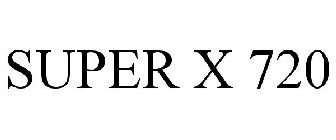 SUPER X 720