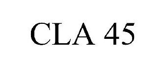 CLA 45