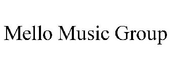 MELLO MUSIC GROUP