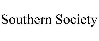 SOUTHERN SOCIETY