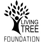 LIVING TREE FOUNDATION