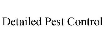 DETAILED PEST CONTROL
