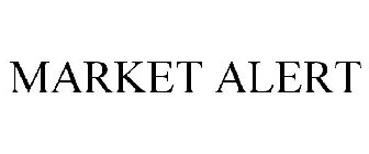 MARKET ALERT