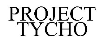 PROJECT TYCHO