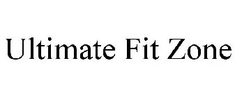 ULTIMATE FIT ZONE