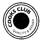 COOKS CLUB QUALITY & DESIGN