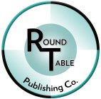 ROUND TABLE PUBLISHING CO.