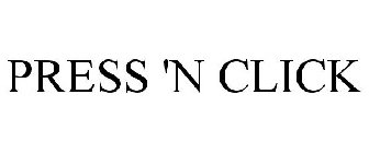 PRESS 'N CLICK