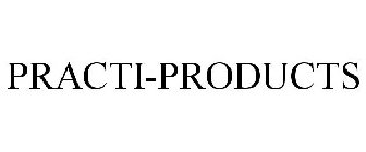 PRACTI-PRODUCTS