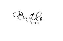 BUSTLE EVENTS