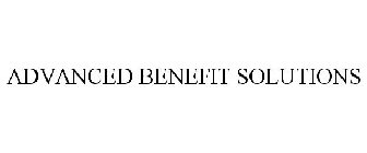 ADVANCED BENEFIT SOLUTIONS
