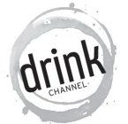 DRINK CHANNEL
