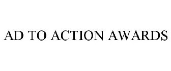 AD TO ACTION AWARDS