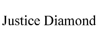 JUSTICE DIAMOND