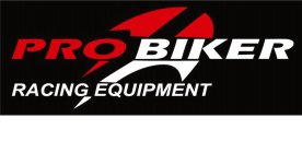 PRO BIKER RACING EQUIPMENT