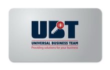 UBT UNIVERSAL BUSINESS TEAM PROVIDING SOLUTIONS FOR YOUR BUSINESS