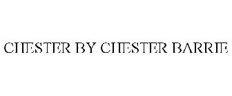 CHESTER BY CHESTER BARRIE