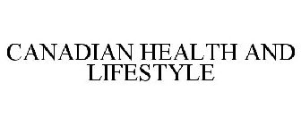 CANADIAN HEALTH AND LIFESTYLE