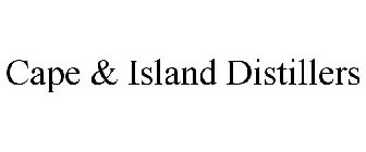 CAPE & ISLAND DISTILLERS