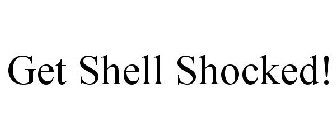 GET SHELL SHOCKED!