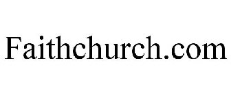 FAITHCHURCH.COM