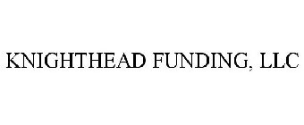 KNIGHTHEAD FUNDING, LLC