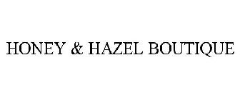 HONEY & HAZEL BOUTIQUE