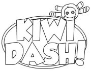 KIWI DASH!