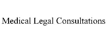 MEDICAL LEGAL CONSULTATIONS