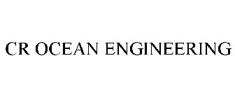 CR OCEAN ENGINEERING