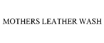 MOTHERS LEATHER WASH