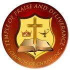 TEMPLE OF PRAISE AND DELIVERANCE · CHURCH OF CHRIST INC ·