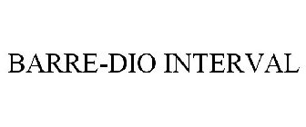 BARRE-DIO INTERVAL