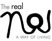 THE REAL NOW A WAY OF LIVING