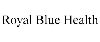 ROYAL BLUE HEALTH